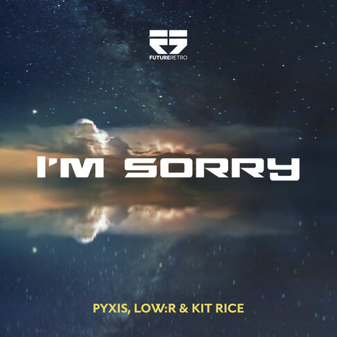 I&#39;m Sorry